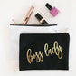Boss Lady Canvas Cosmetic Bag